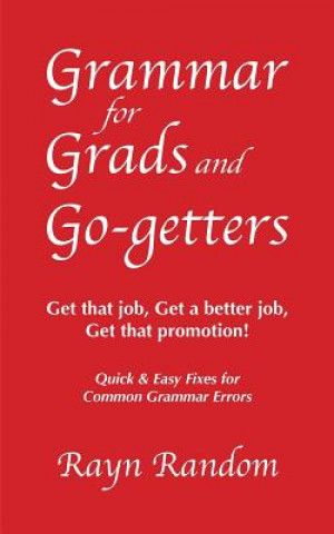Kniha Grammar for Grads and Go-getters RAYN RANDOM