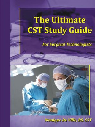 Książka Ultimate CST Study Guide for Surgical Technologists Monique De Ville