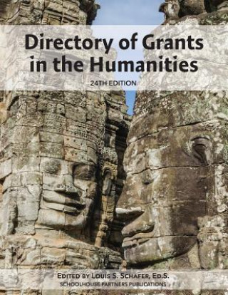 Kniha Directory of Grants in the Humanities Ed. S. Louis S. Schafer