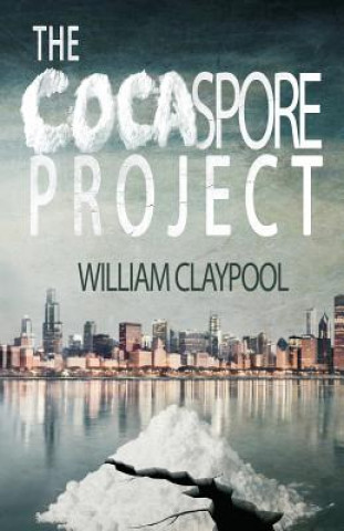 Knjiga Cocaspore Project William Claypool