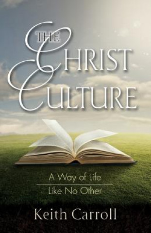 Könyv Christ Culture Keith Carroll