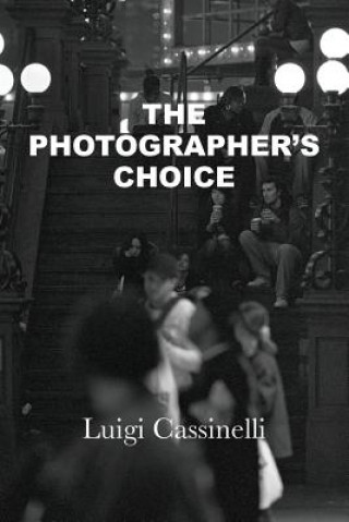 Buch Photographer's Choice Luigi Cassinelli