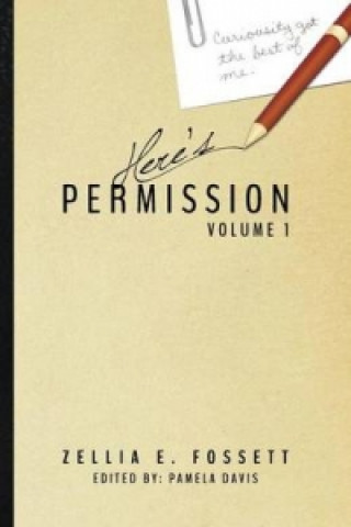 Boek Here's Permission Zellia E Fossett