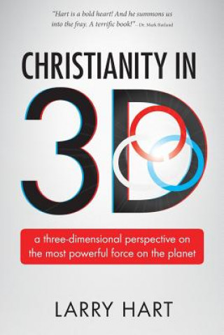 Livre Christianity in 3D Larry Hart