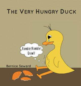 Kniha Very Hungry Duck Bernice Seward