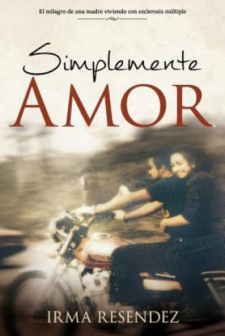 Kniha Simplemente Amor Irma Resendez