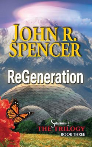 Knjiga ReGeneration John R Spencer