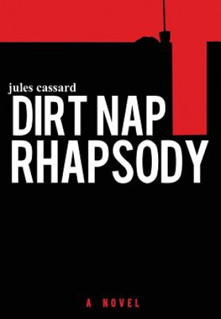 Книга Dirt Nap Rhapsody Jules Cassard