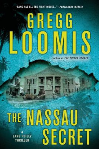 Kniha Nassau Secret Gregg Loomis