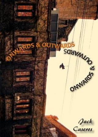 Book Onwards & Outwards Jack Caseros