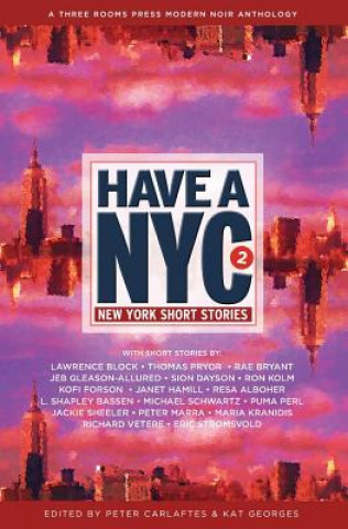 Knjiga Have a NYC 2 Lawrence Block
