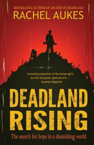 Könyv Deadland Rising RACHEL AUKES