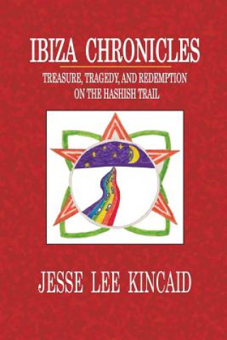 Buch Ibiza Chronicles Jesse Lee Kincaid
