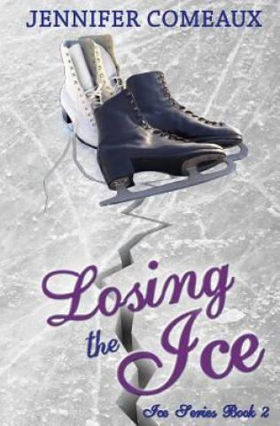 Carte Losing the Ice Jennifer Comeaux