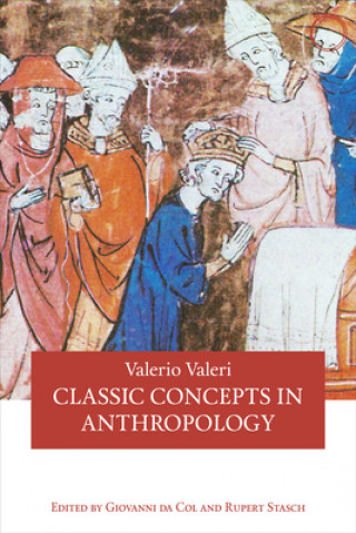 Book Classic Concepts in Anthropology Valerio Valeri