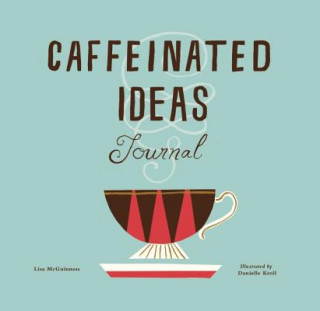 Buch Caffeinated Ideas Journal Lisa McGuinness