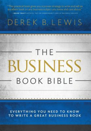 Carte Business Book Bible Derek B Lewis