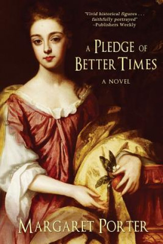 Könyv Pledge of Better Times Margaret Porter