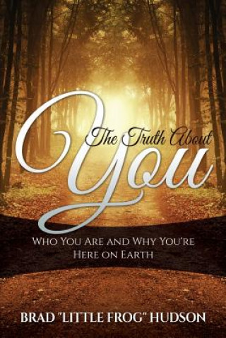 Book Truth About You Brad Little Frog Hudson