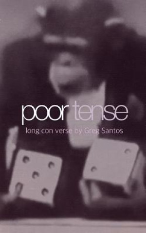 Knjiga poor tense Greg Santos