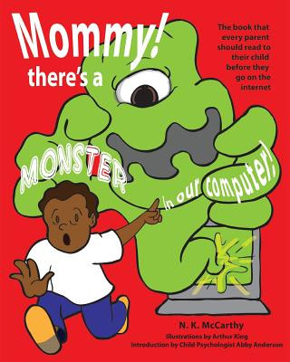 Carte Mommy! There's a Monster in our Computer N K McCarthy