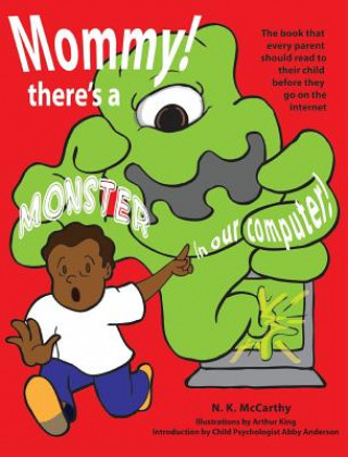 Carte Mommy! There's a Monster in our Computer N K McCarthy