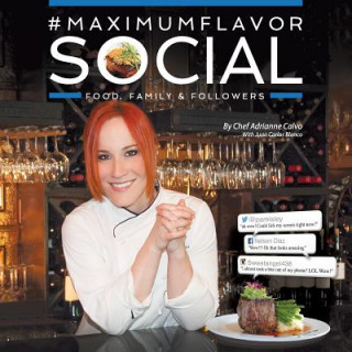 Książka #MaximumFlavorSocial Adrianne Calvo