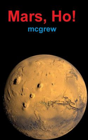 Book Mars, Ho! McGrew