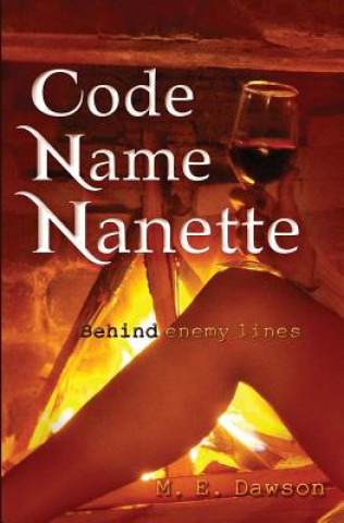 Könyv Code Name Nanette M E Dawson