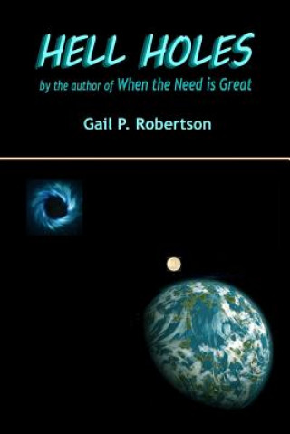 Könyv Hell Holes Gail P Robertson