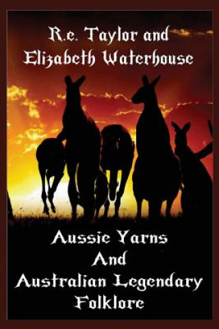 Buch Aussie Yarns and Australian Legendary Folklore Elizabeth Waterhouse