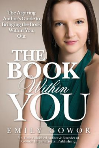 Carte Book Within You Emily Gowor
