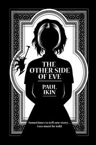 Книга Other Side of Eve Paul Ikin