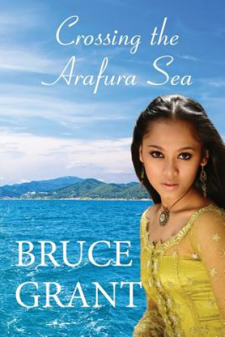 Carte Crossing the Arafura Sea Bruce Grant
