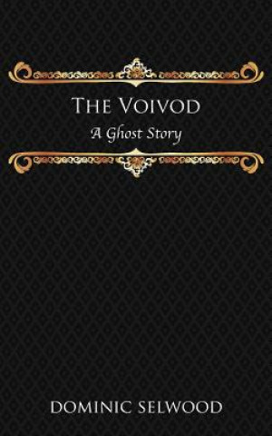 Libro Voivod Dominic Selwood