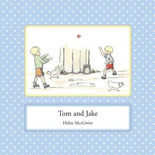 Könyv Tom and Jake HELEN MCCGWIRE