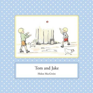 Kniha Tom and Jake HELEN MCCGWIRE