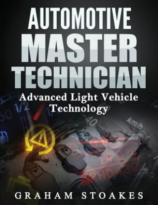 Kniha Automotive Master Technician Graham Stoakes