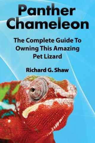 Kniha Panther Chameleons, Complete Owner's Manual Richard G Shaw