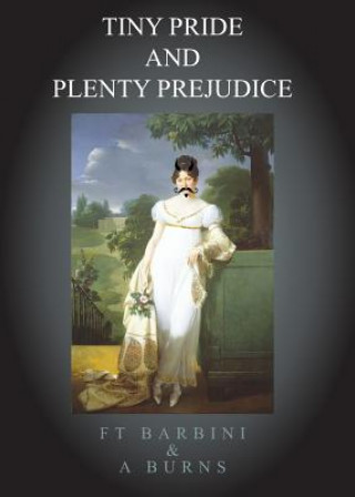 Buch Tiny Pride and Plenty Prejudice Francesca T. Barbini