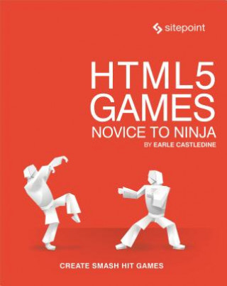 Buch HTML5 Games - Novice to Ninja Earle Castledine