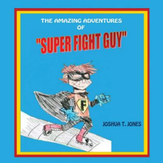 Βιβλίο Super Fight Guy Joshua T Jones