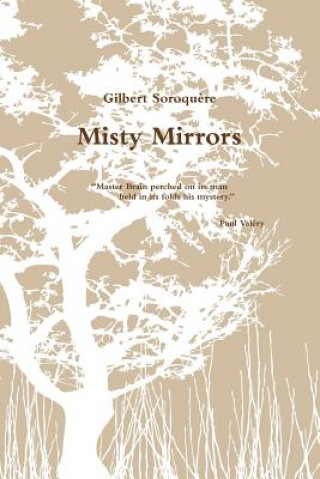 Kniha Misty Mirrors Gilbert Soroquere