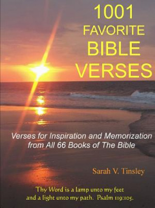 Kniha 1001 FAVORITE BIBLE VERSES, Verses for Inspiration and Memorization from All 66 Books of The Bible Sarah Tinsley