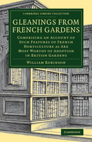 Carte Gleanings from French Gardens ROBINSON  WILLIAM