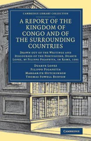 Kniha Report of the Kingdom of Congo and of the Surrounding Countries LOPEZ  DUARTE