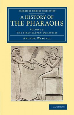 Książka History of the Pharaohs W  ARTHUR E. P. BROM