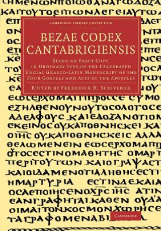 Kniha Bezae Codex Cantabrigiensis EDITED BY FREDERICK