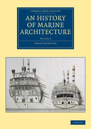 Könyv History of Marine Architecture John Charnock