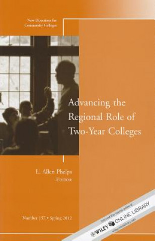 Book Advancing the Regional Role of Two-Year Colleges CC (Community Colleges)